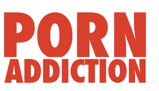 porn addiction